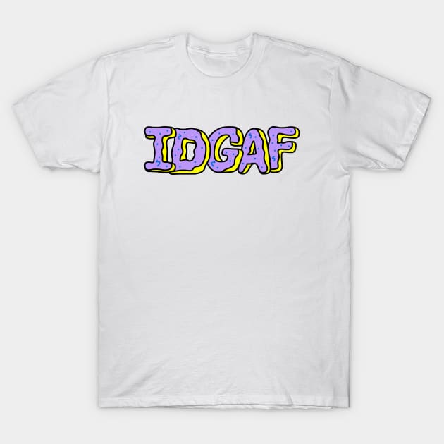 IDGAF Violet Donuts T-Shirt by brogressproject